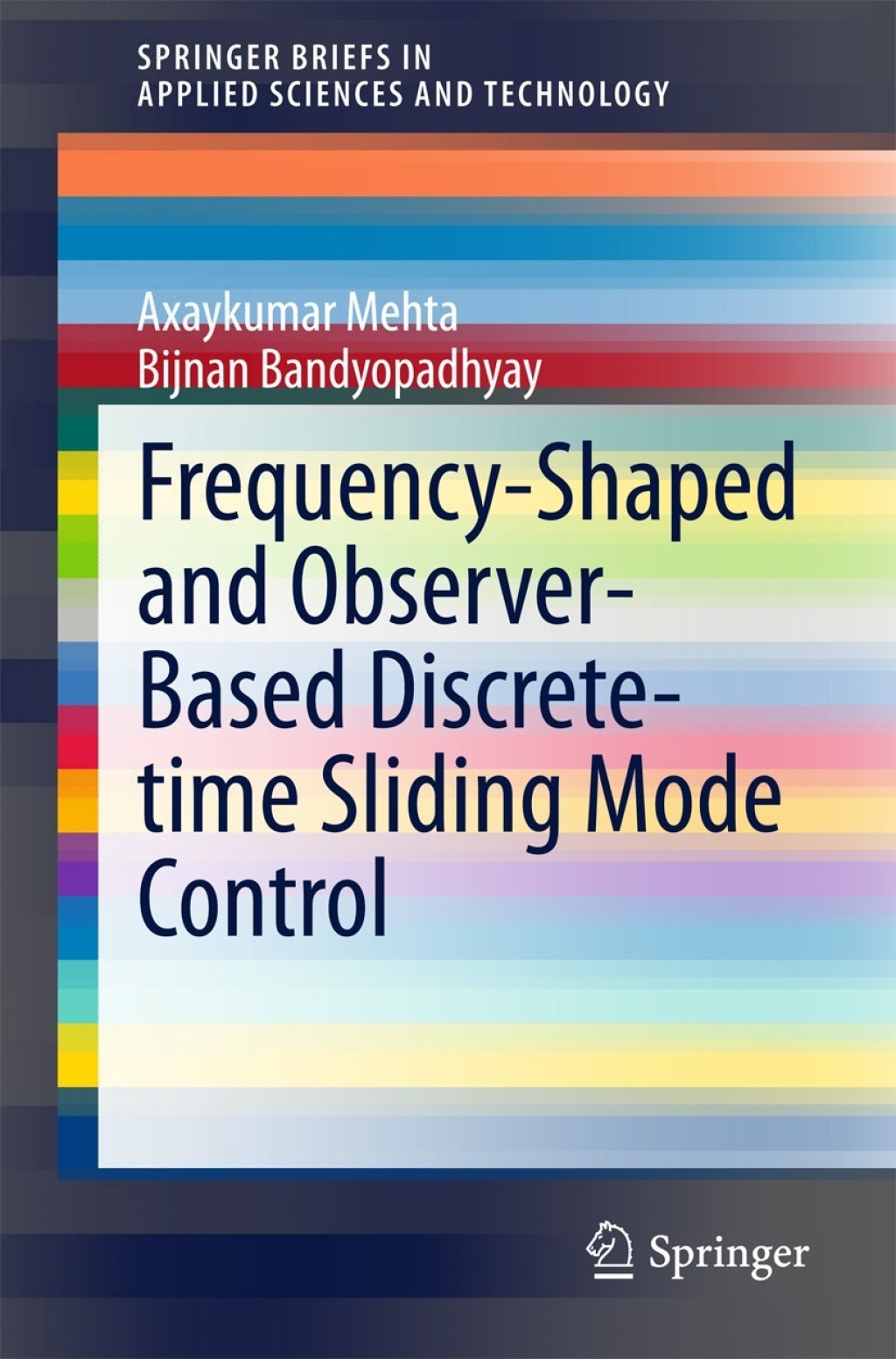 Frequency-Shaped and Observer-Based Discrete-time Sliding Mode Control 