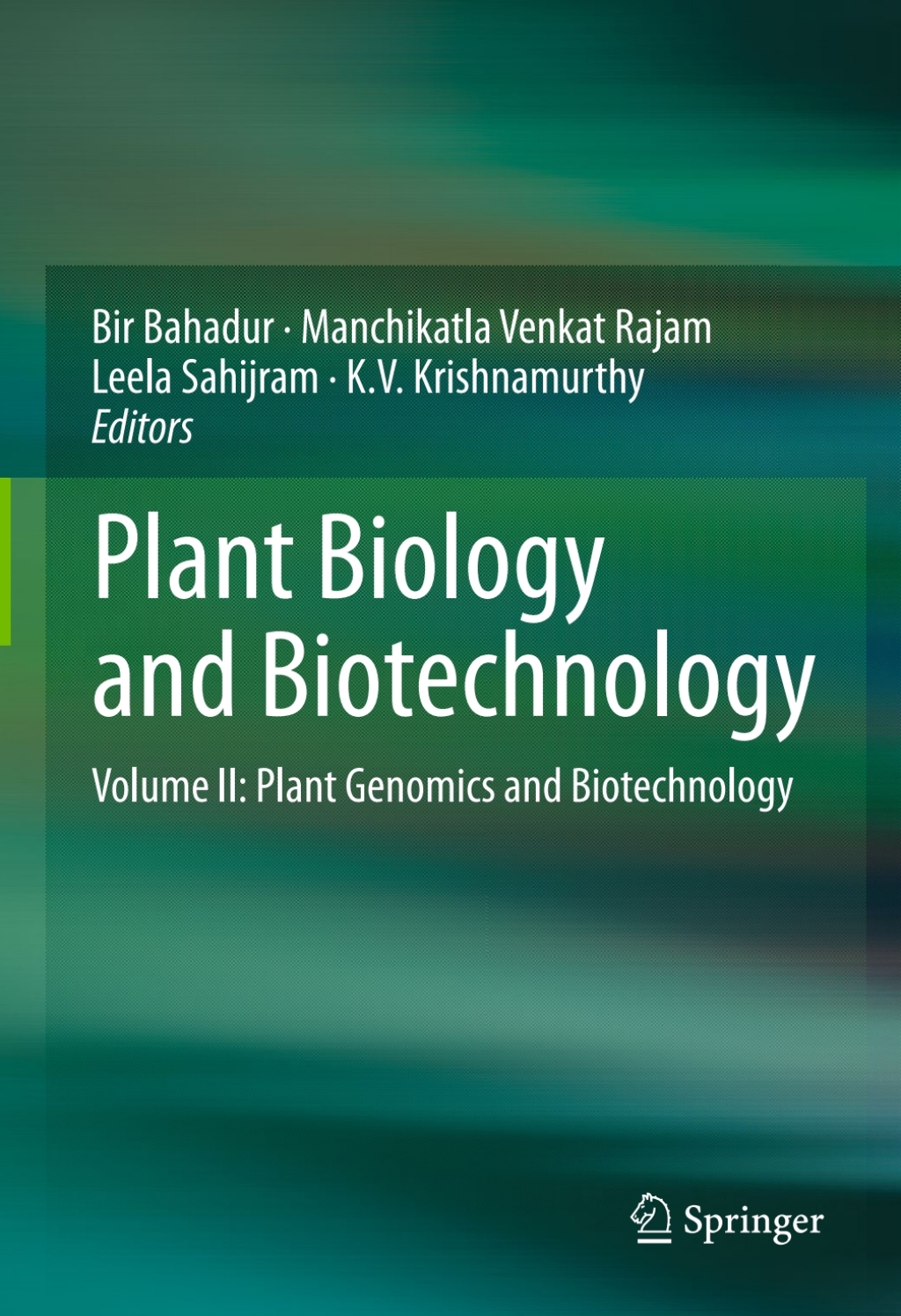 Plant Biology and Biotechnology Volume II: Plant Genomics and Biotechnology 
