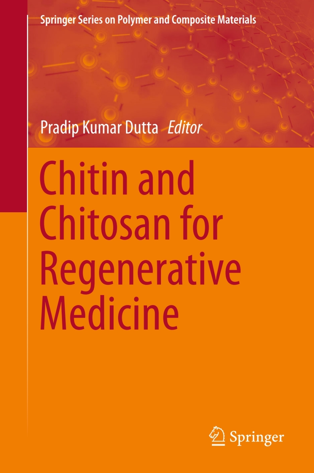 Chitin and Chitosan for Regenerative Medicine 