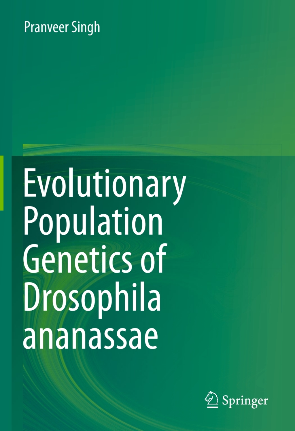 Evolutionary Population Genetics of Drosophila ananassae 