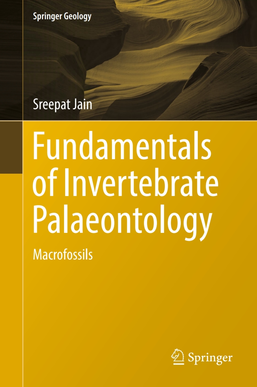 Fundamentals of Invertebrate Palaeontology Macrofossils 