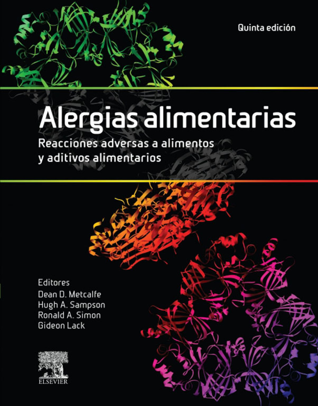 Alergias alimentarias. Reacciones adversas a alimentos y aditivos alimentarios 5th Edition