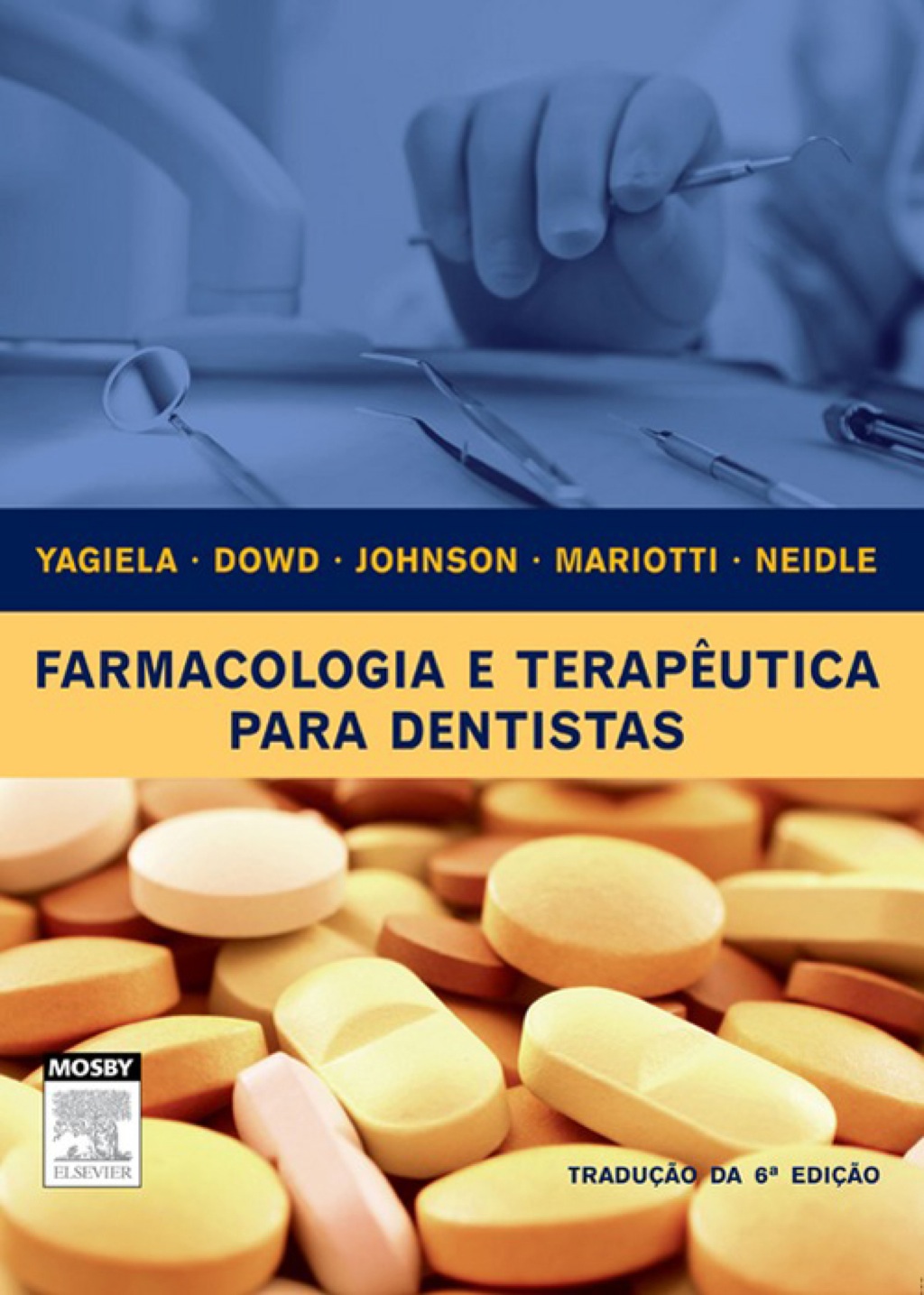 Farmacologia E Terapeutica Para Dentistas 6th Edition