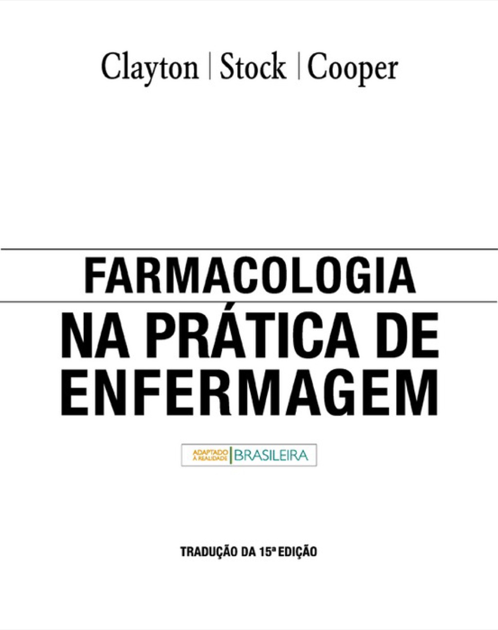 Farmacologia Na PrÃƒÂ¡tica De Enfermagem 15th Edition