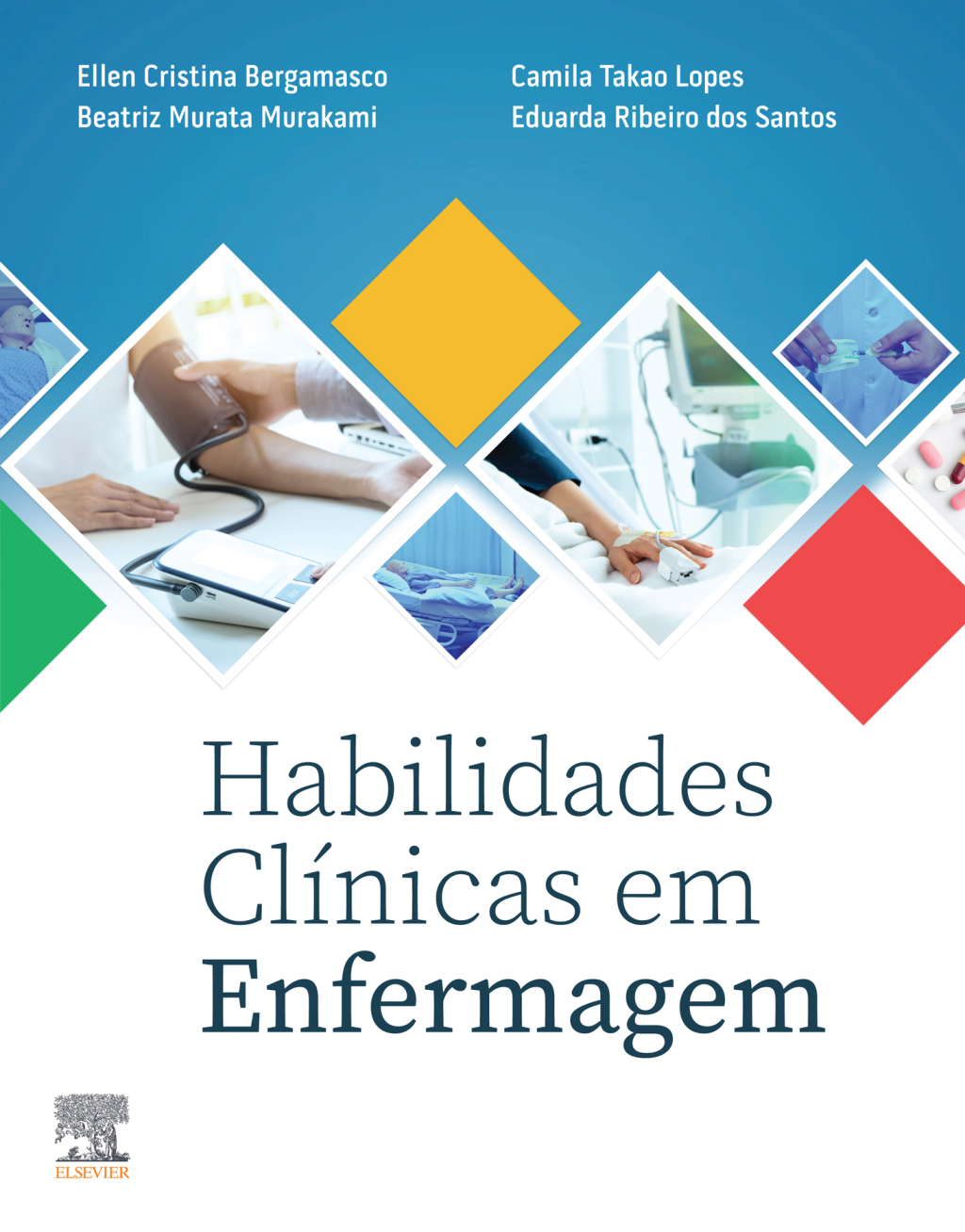 Habilidades ClÃƒÂ­nicas de Enfermagem 1st Edition