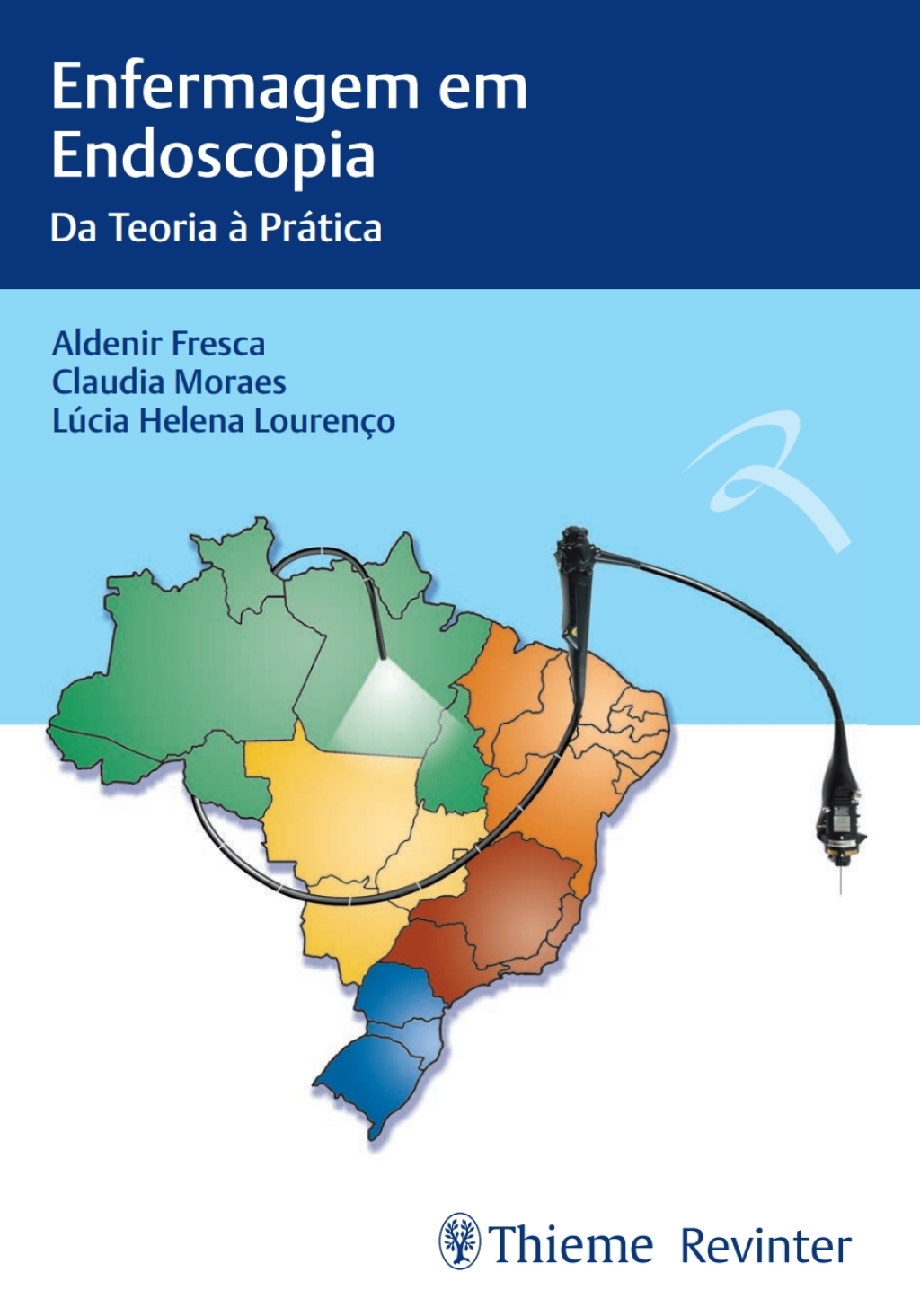 Enfermagem em Endoscopia: Da Teoria ÃƒÂ  PrÃƒÂ¡tica 1st Edition