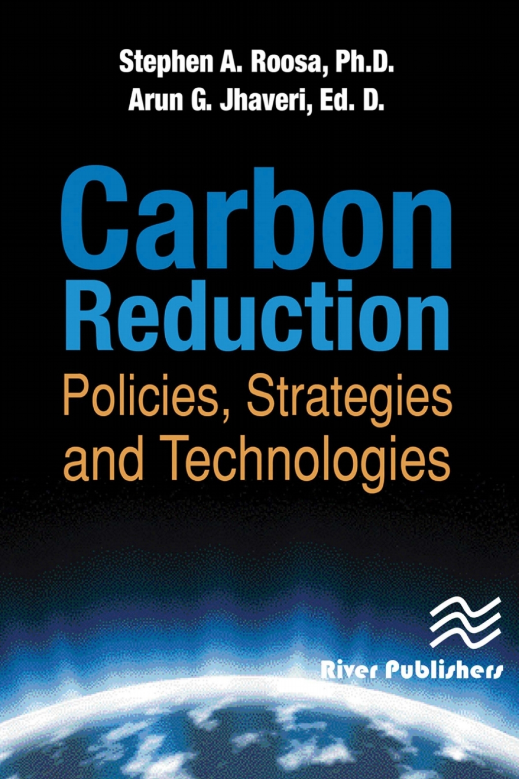 Carbon Reduction Policies, Strategies and Technologies 1st Edition
