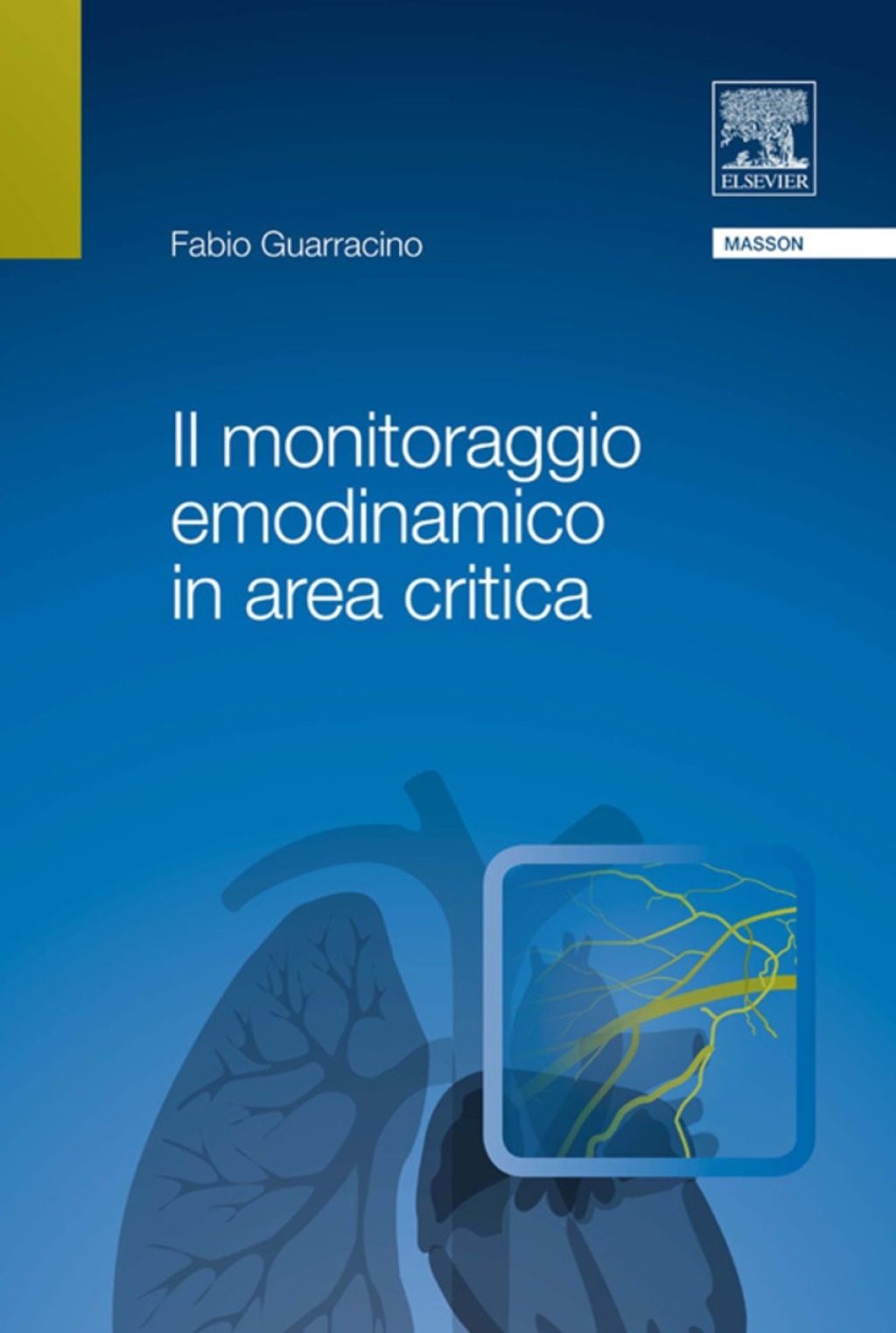 Il monitoraggio emodinamico in area critica 