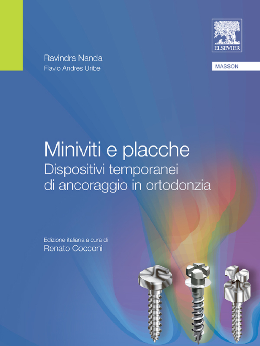 Miniviti e placche Dispositivi temporanei di ancoraggio in ortodonzia 