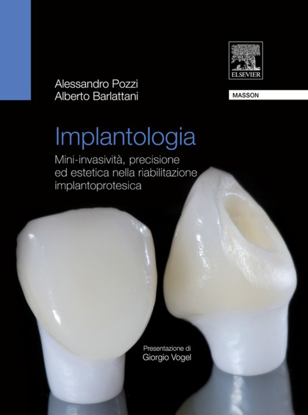 Implantologia Mini-invasivitÃƒÂ , precisione ed estetica nella riabilitazione 