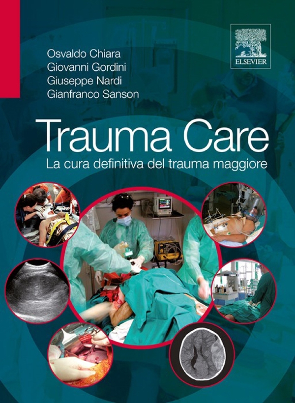 Trauma Care La cura definitiva del trauma maggiore 