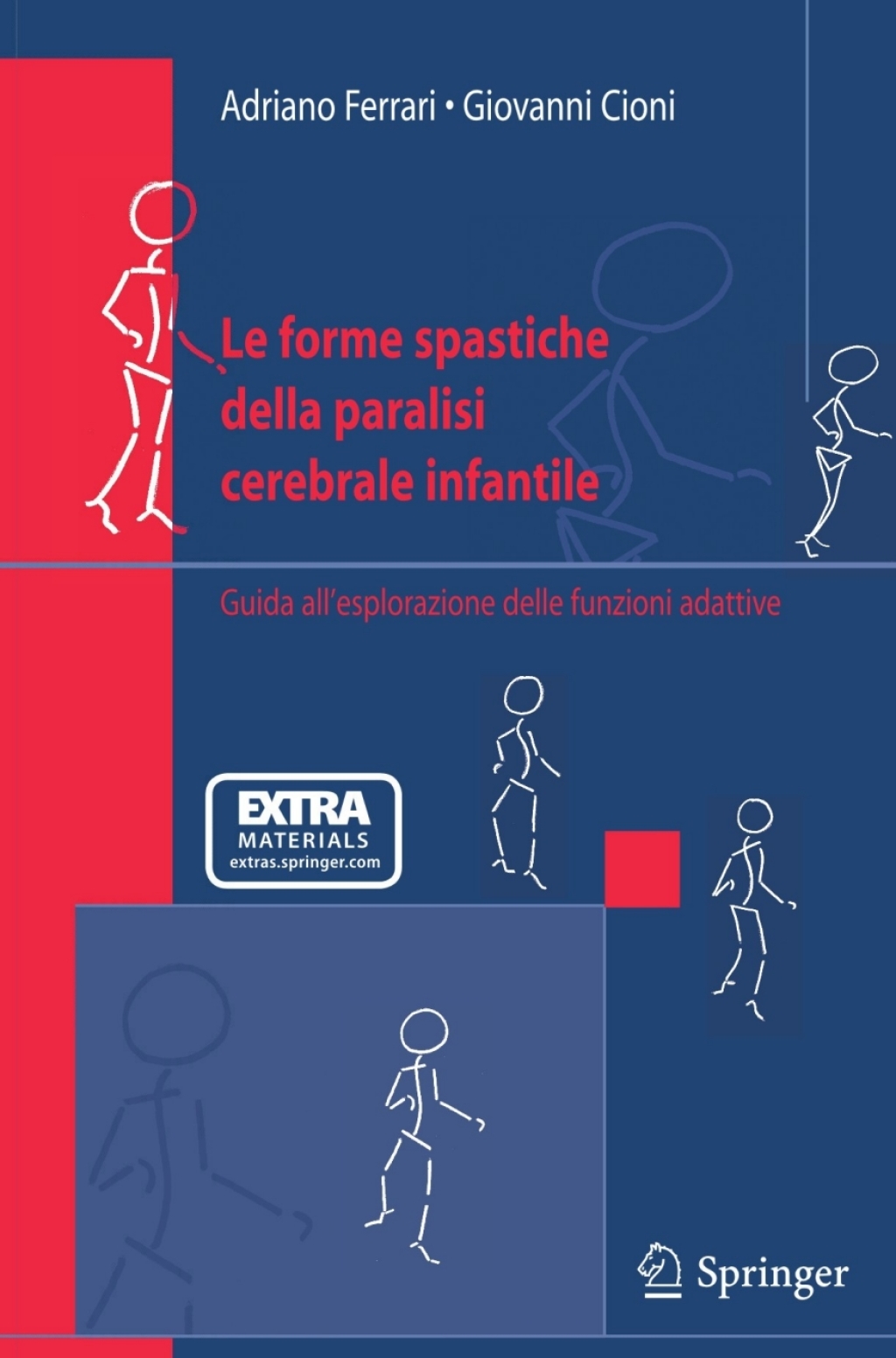 Le forme spastiche della paralisi cerebrale infantile 