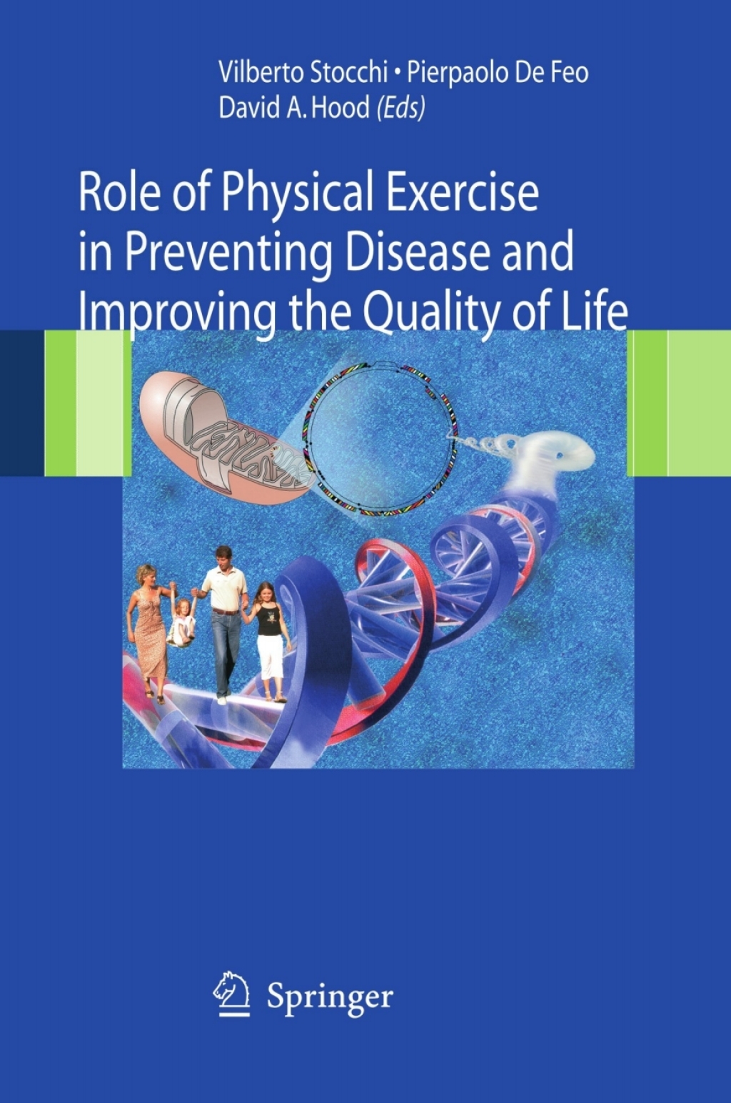 Role of Physical Exercise in Preventing Disease and Improving the Quality of Life 1st Edition
