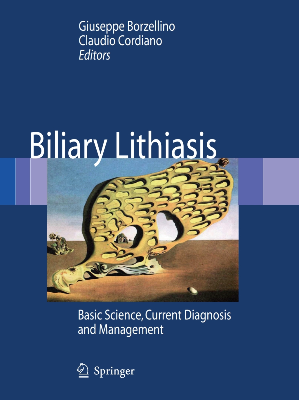 Biliary Lithiasis Basic Science, Current Diagnosis and Management 1st Edition