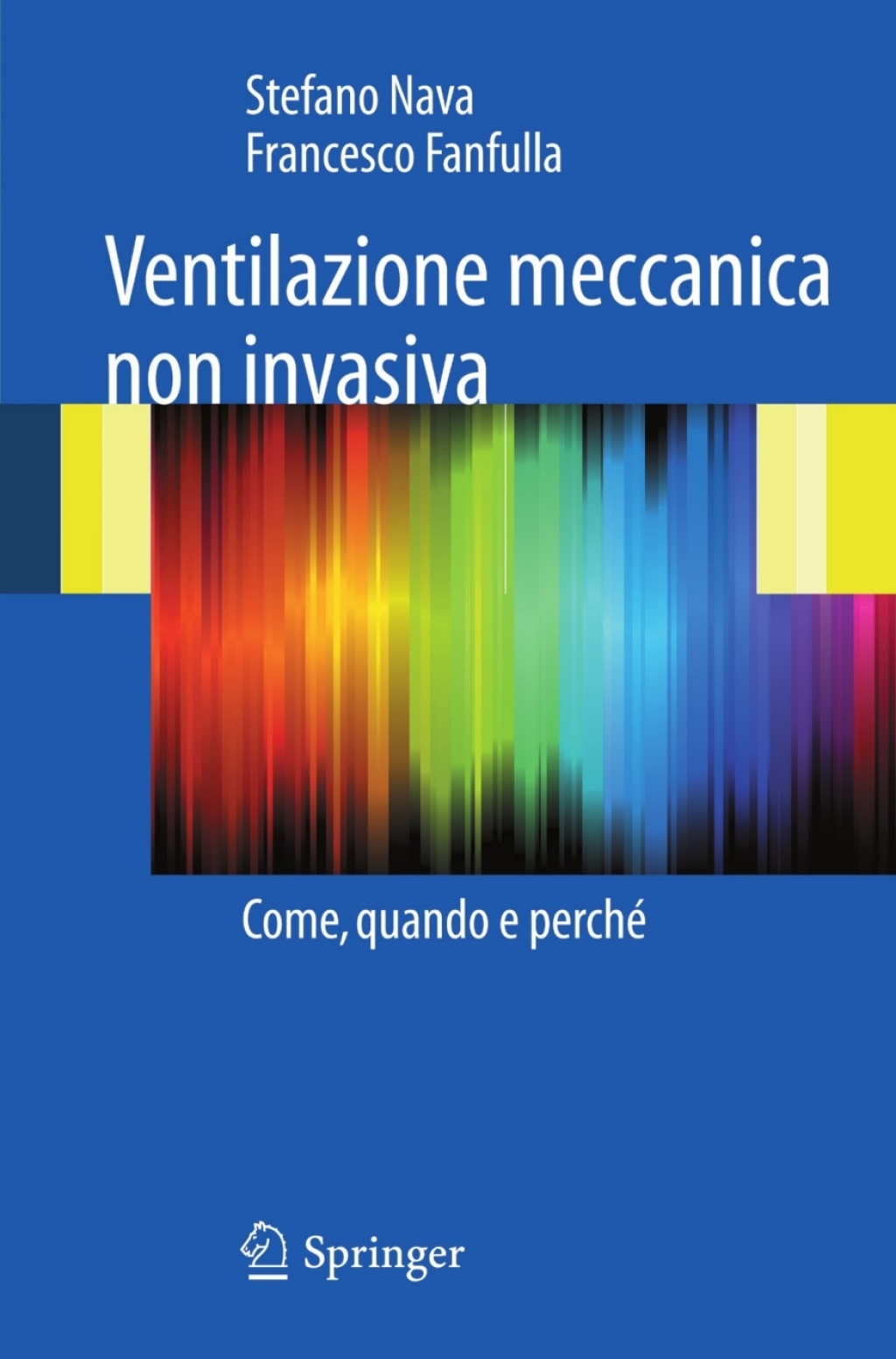 Ventilazione meccanica non invasiva Come, quando e perchÃƒÂ© 