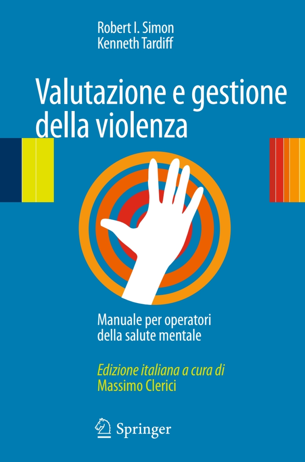 Valutazione e gestione della violenza Manuale per operatori della salute mentale 