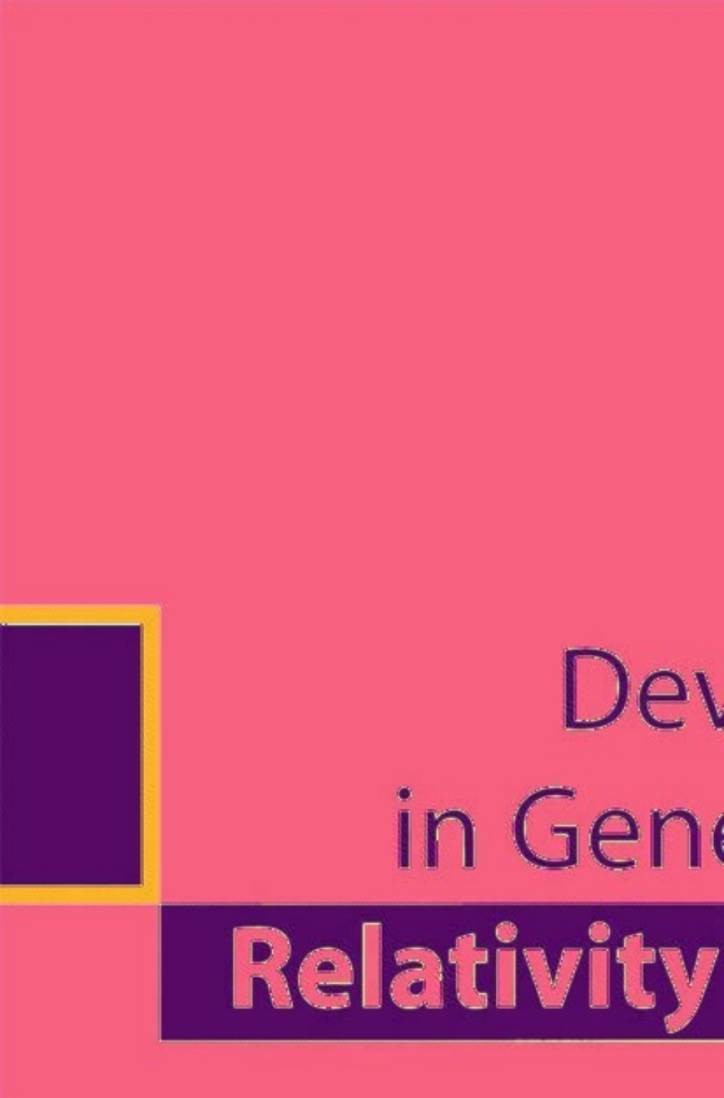 Recent Developments in General Relativity 1st Edition