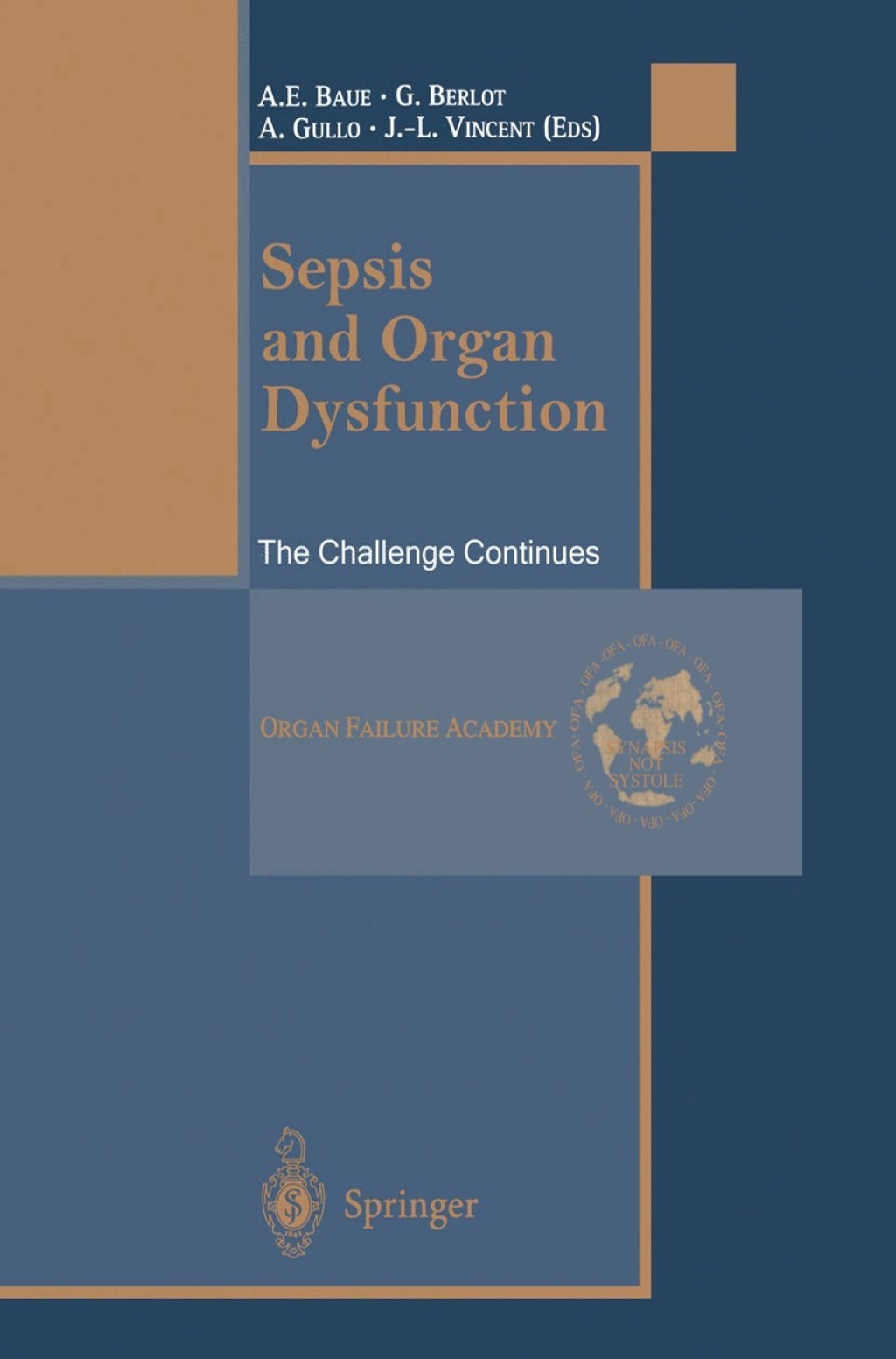 Sepsis and Organ Dysfunction The Challenge Continues 1st Edition