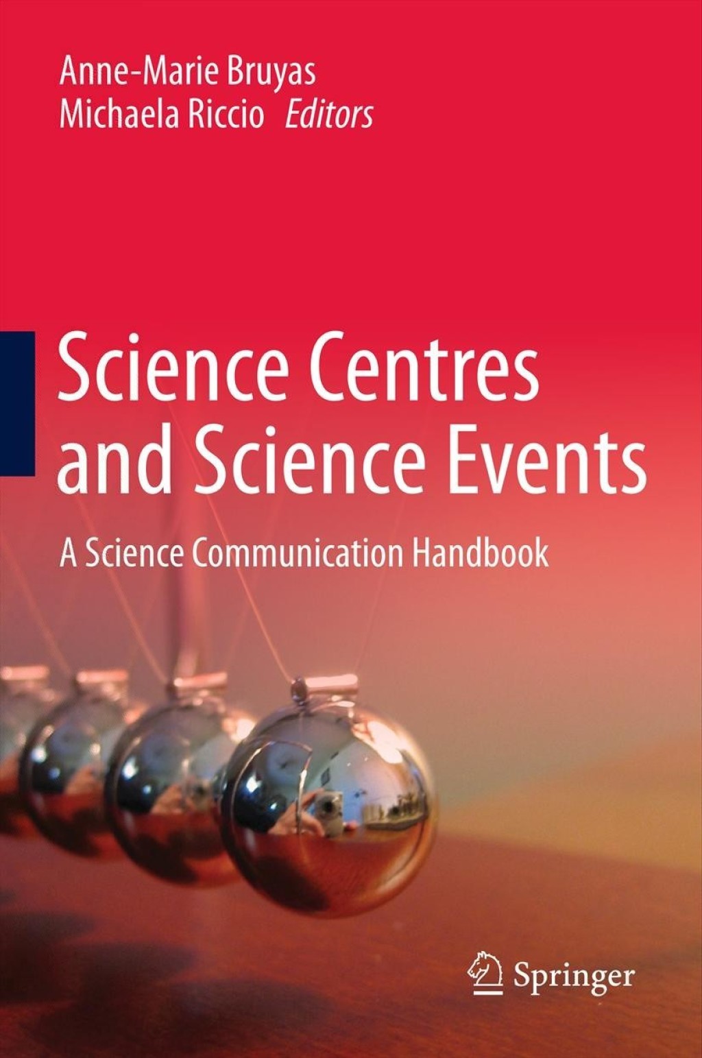 Science Centres and Science Events A Science Communication Handbook 