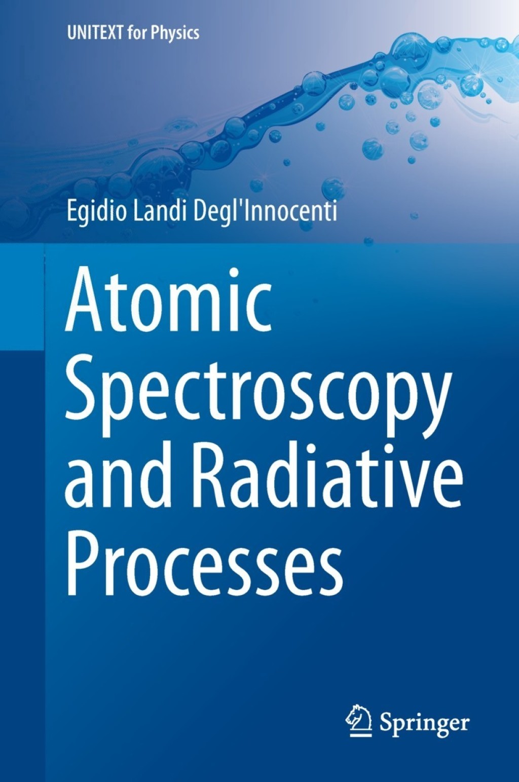 Atomic Spectroscopy and Radiative Processes 