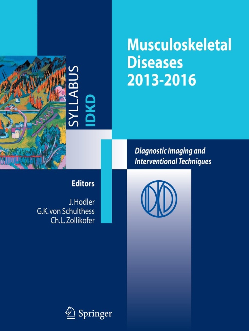 Musculoskeletal Diseases 2013-2016 Diagnostic Imaging 