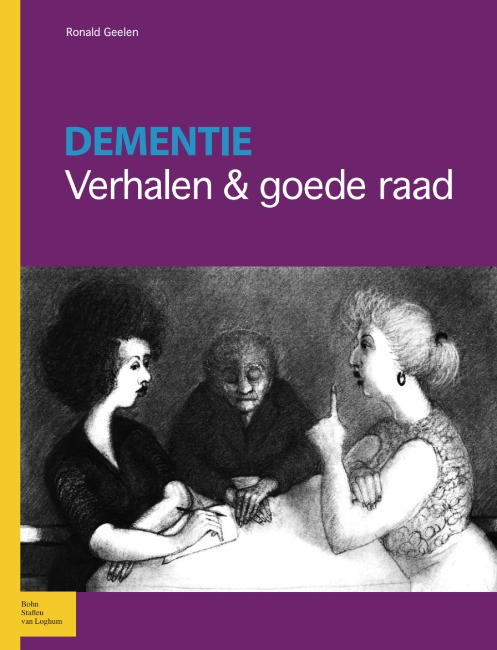 Dementie Verhalen & goede raad 