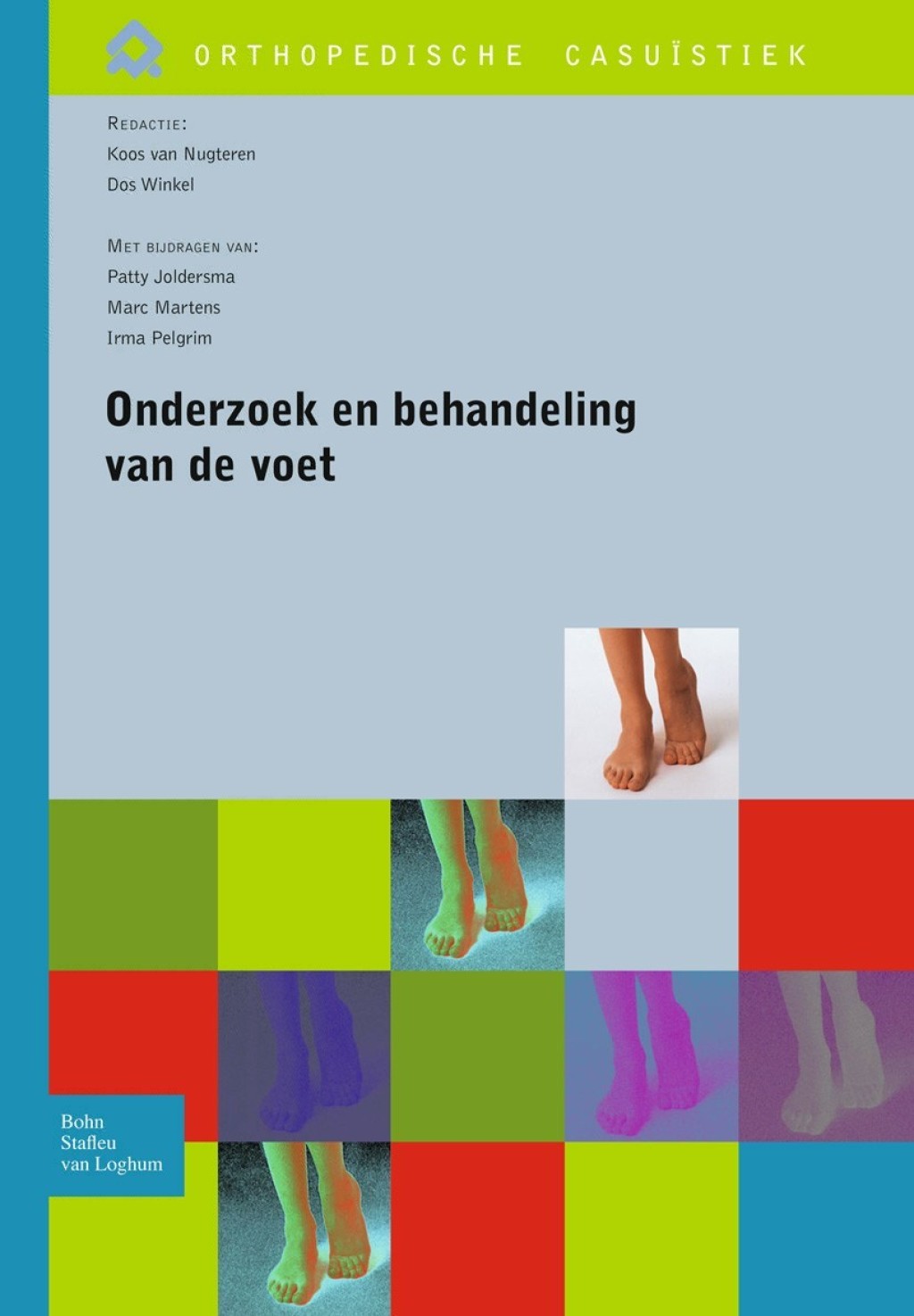 Onderzoek en behandeling van de voet 