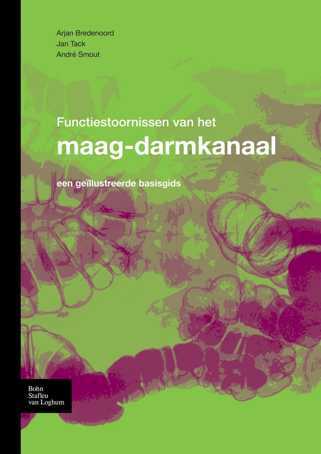 Functiestoornissen van het maag-darmkanaal Een geÃƒÂ¯llustreerde basisgids 