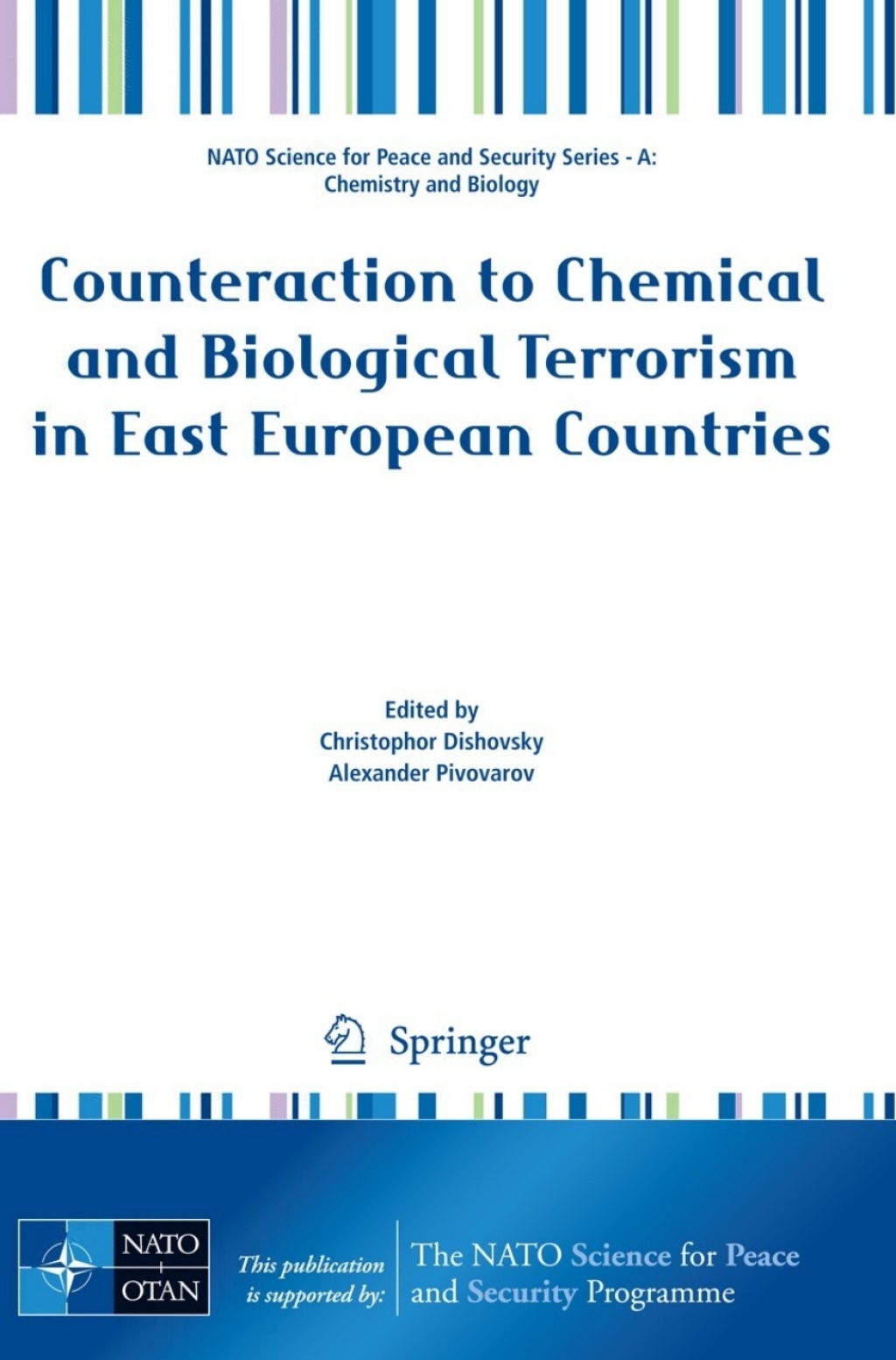 Counteraction to Chemical and Biological Terrorism in East European Countries 1st Edition