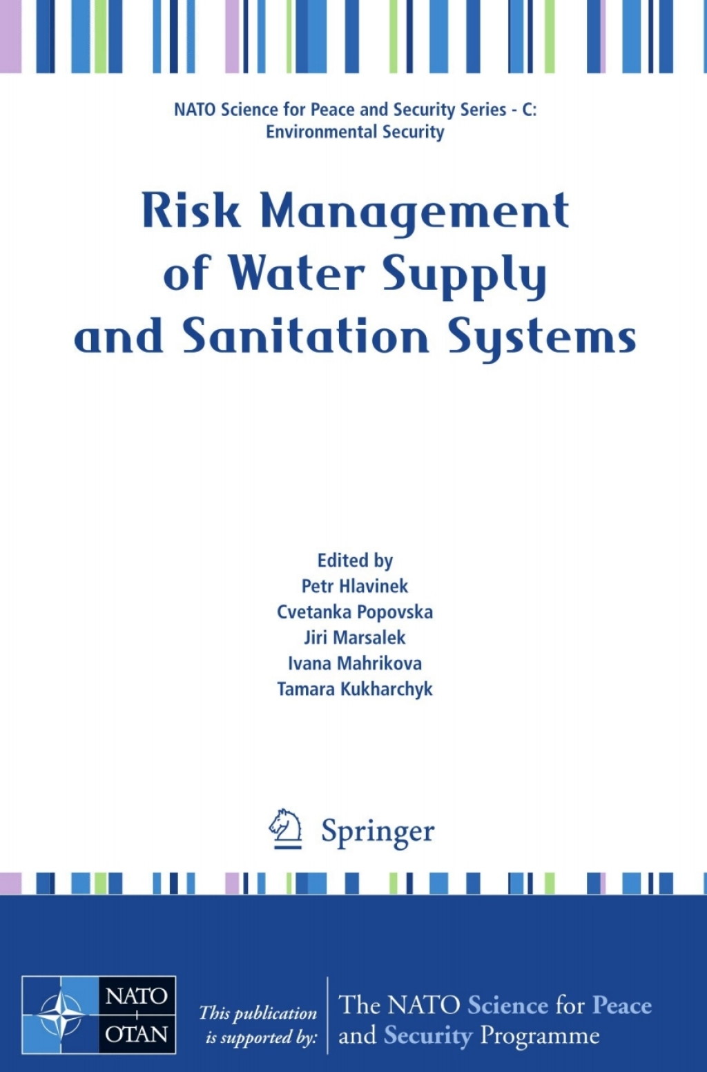 Risk Management of Water Supply and Sanitation Systems 1st Edition
