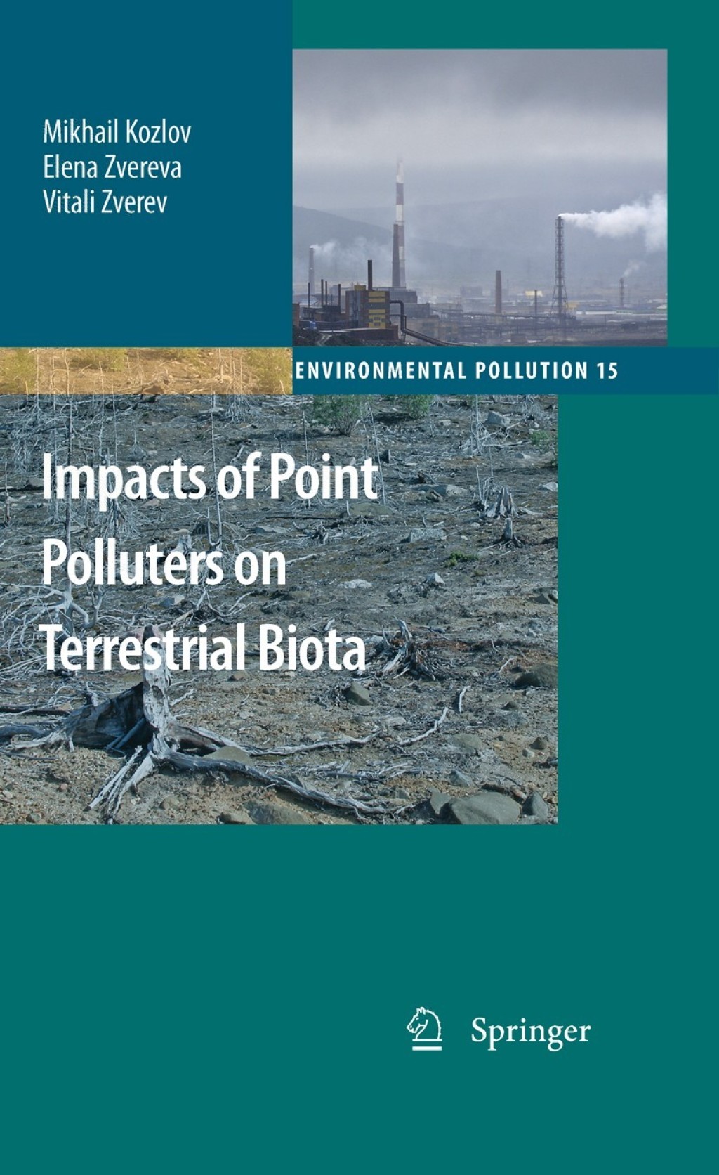 Impacts of Point Polluters on Terrestrial Biota Comparative analysis of 18 contaminated areas 