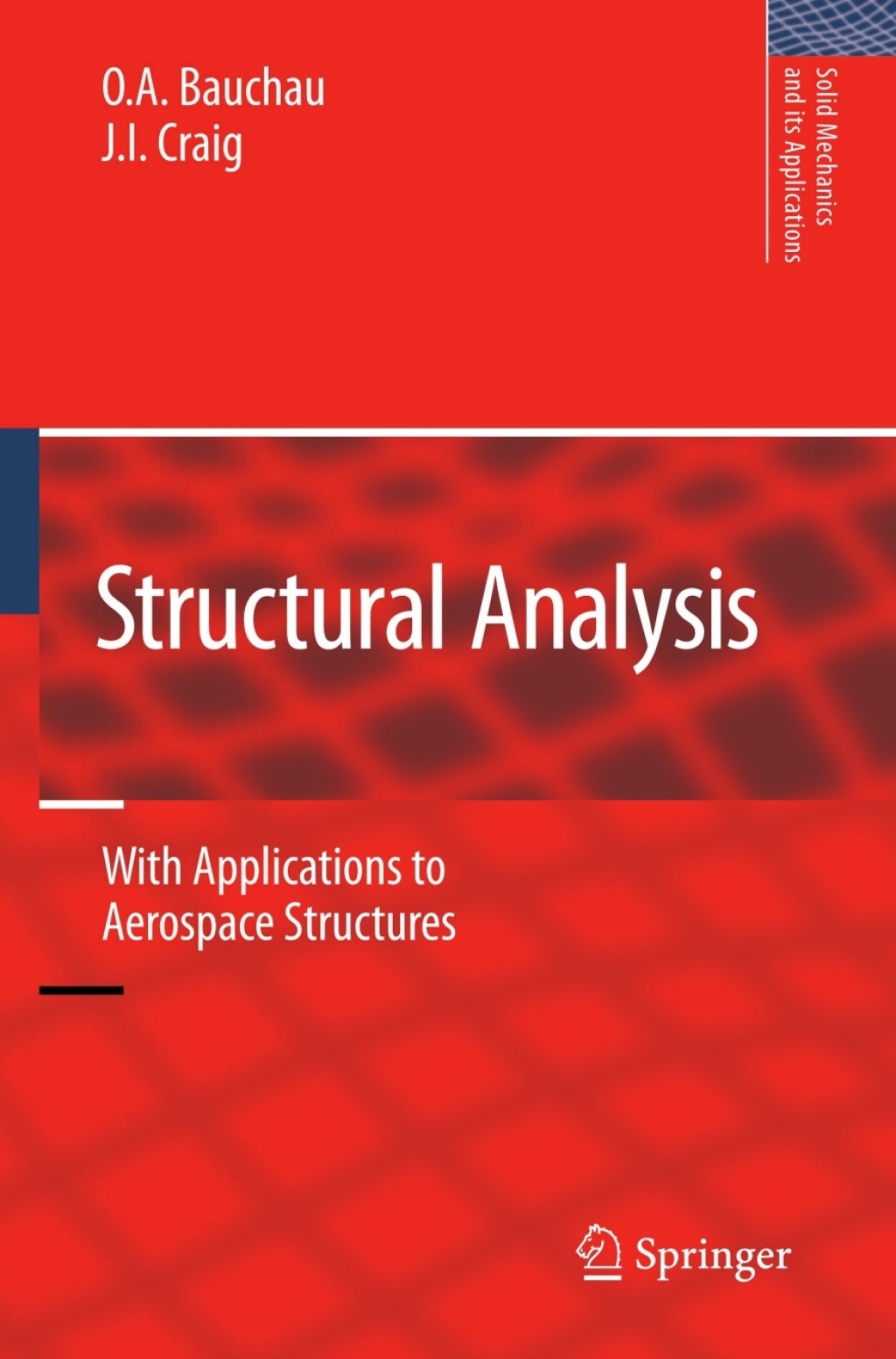 Structural Analysis With Applications to Aerospace Structures 1st Edition