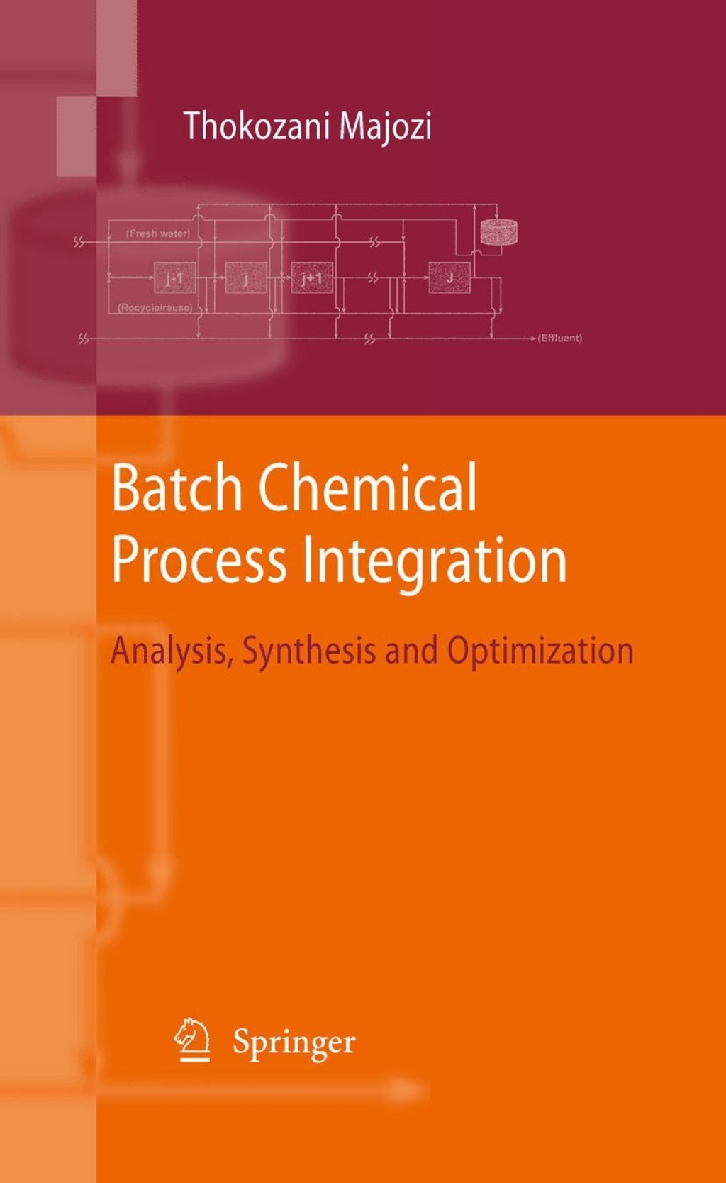Batch Chemical Process Integration Analysis, Synthesis and Optimization 