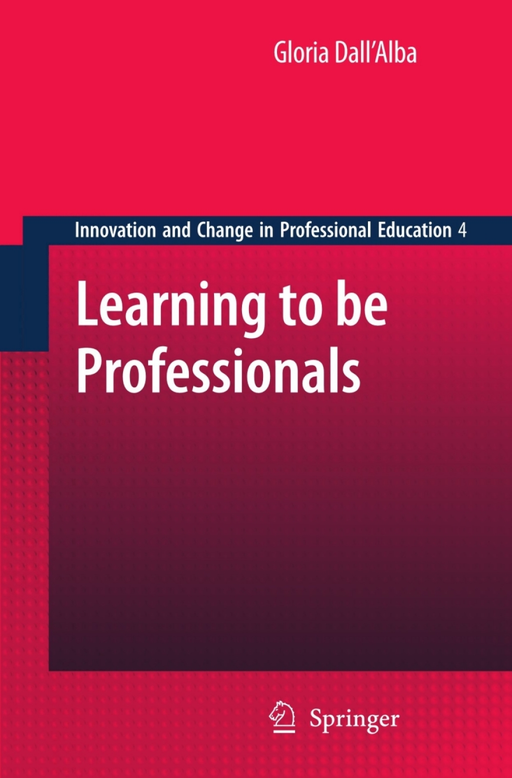 Learning to be Professionals 