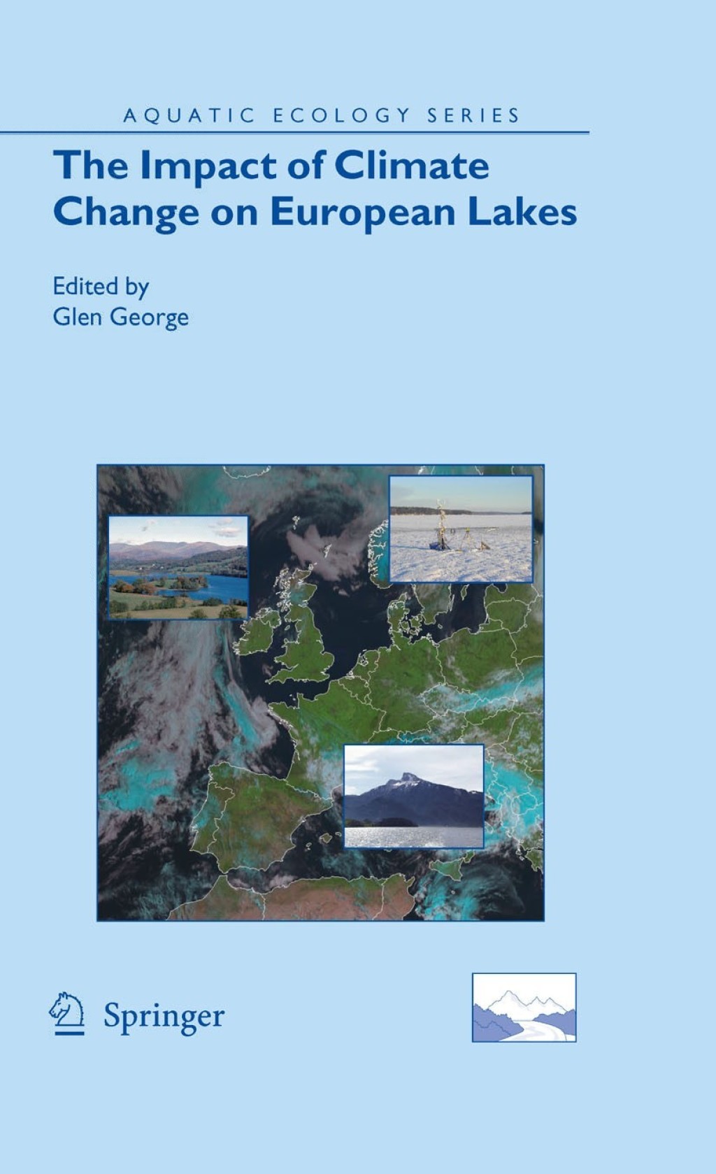 The Impact of Climate Change on European Lakes 1st Edition