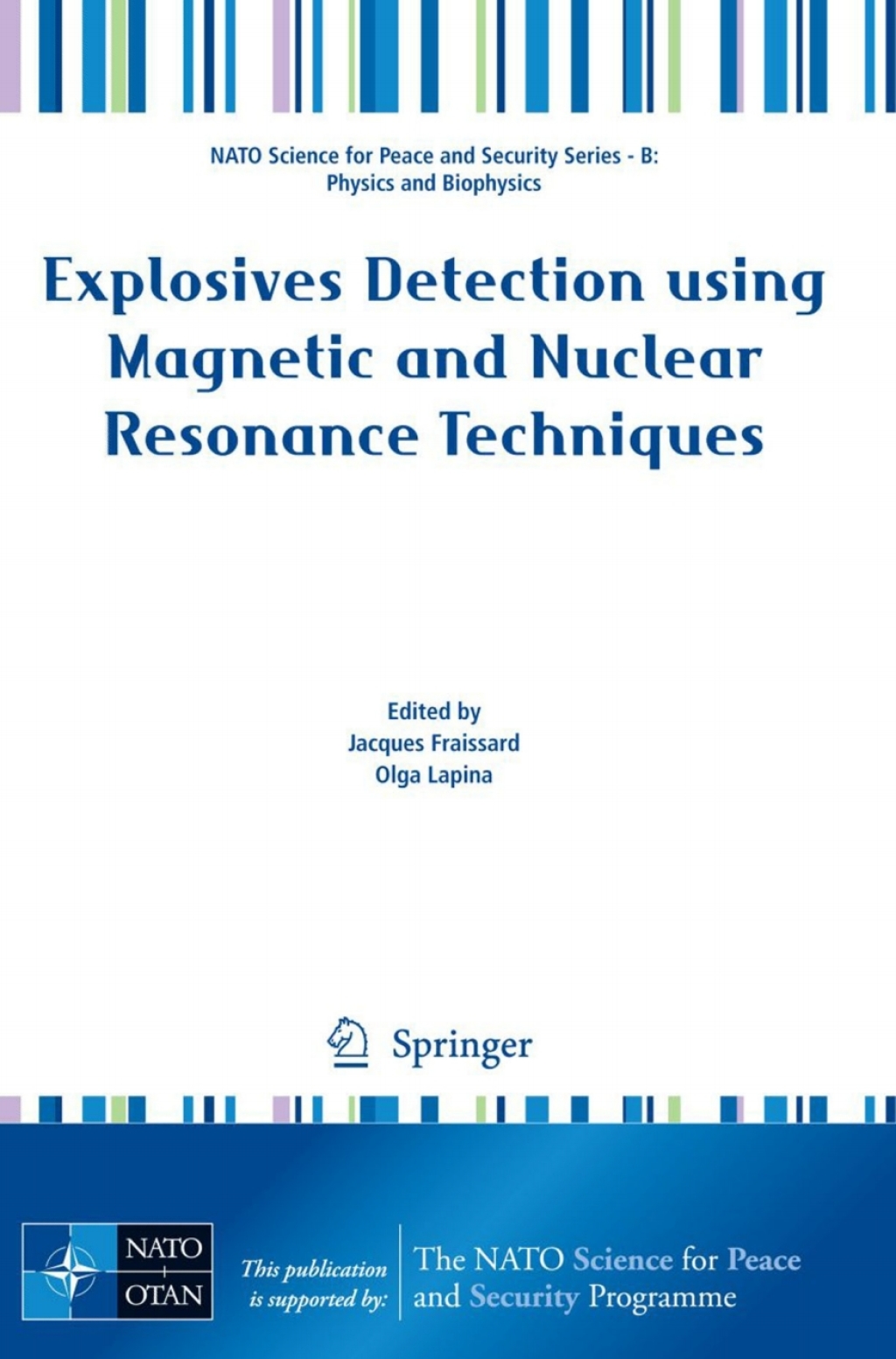 Explosives Detection using Magnetic and Nuclear Resonance Techniques 