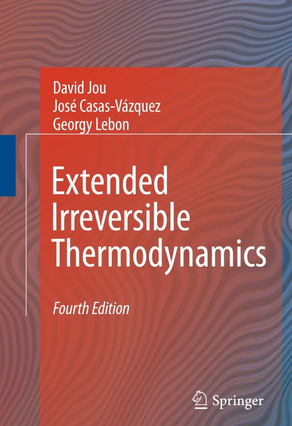 Extended Irreversible Thermodynamics 4th Edition