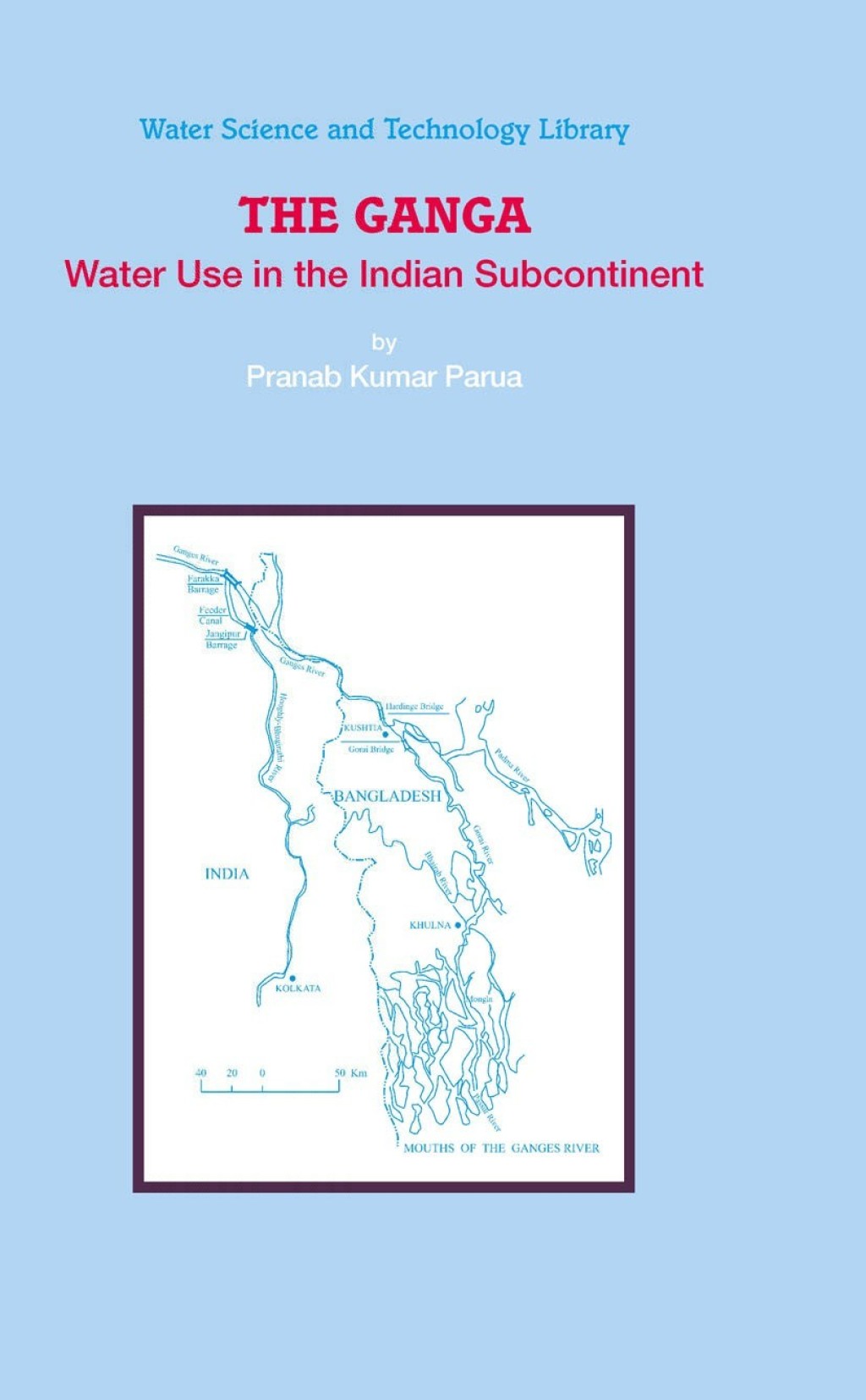 The Ganga Water Use in the Indian Subcontinent 