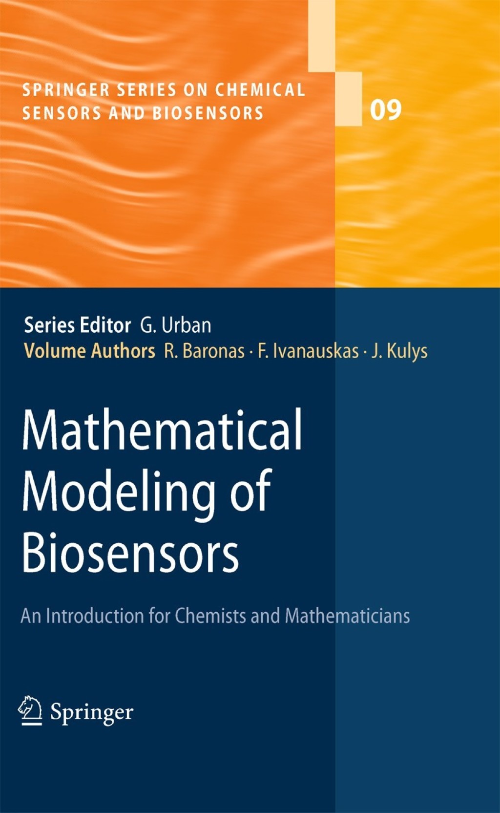 Mathematical Modeling of Biosensors An Introduction for Chemists and Mathematicians 