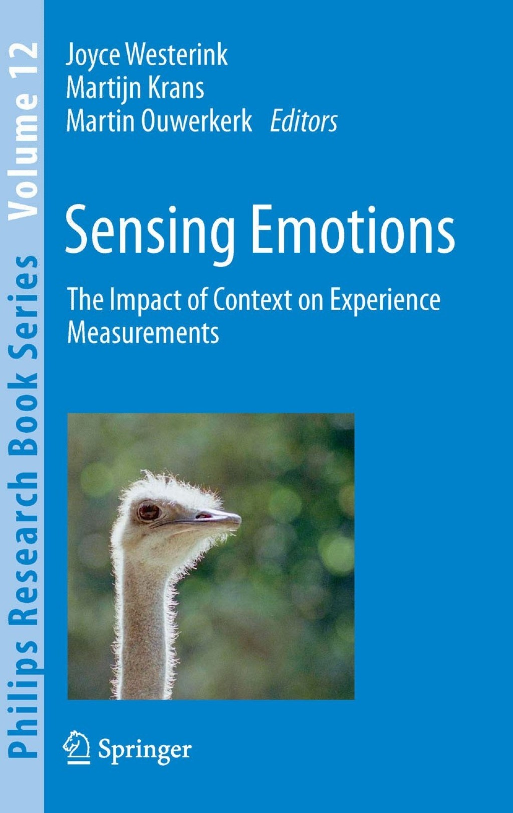 Sensing Emotions The impact of context on experience measurements 1st Edition