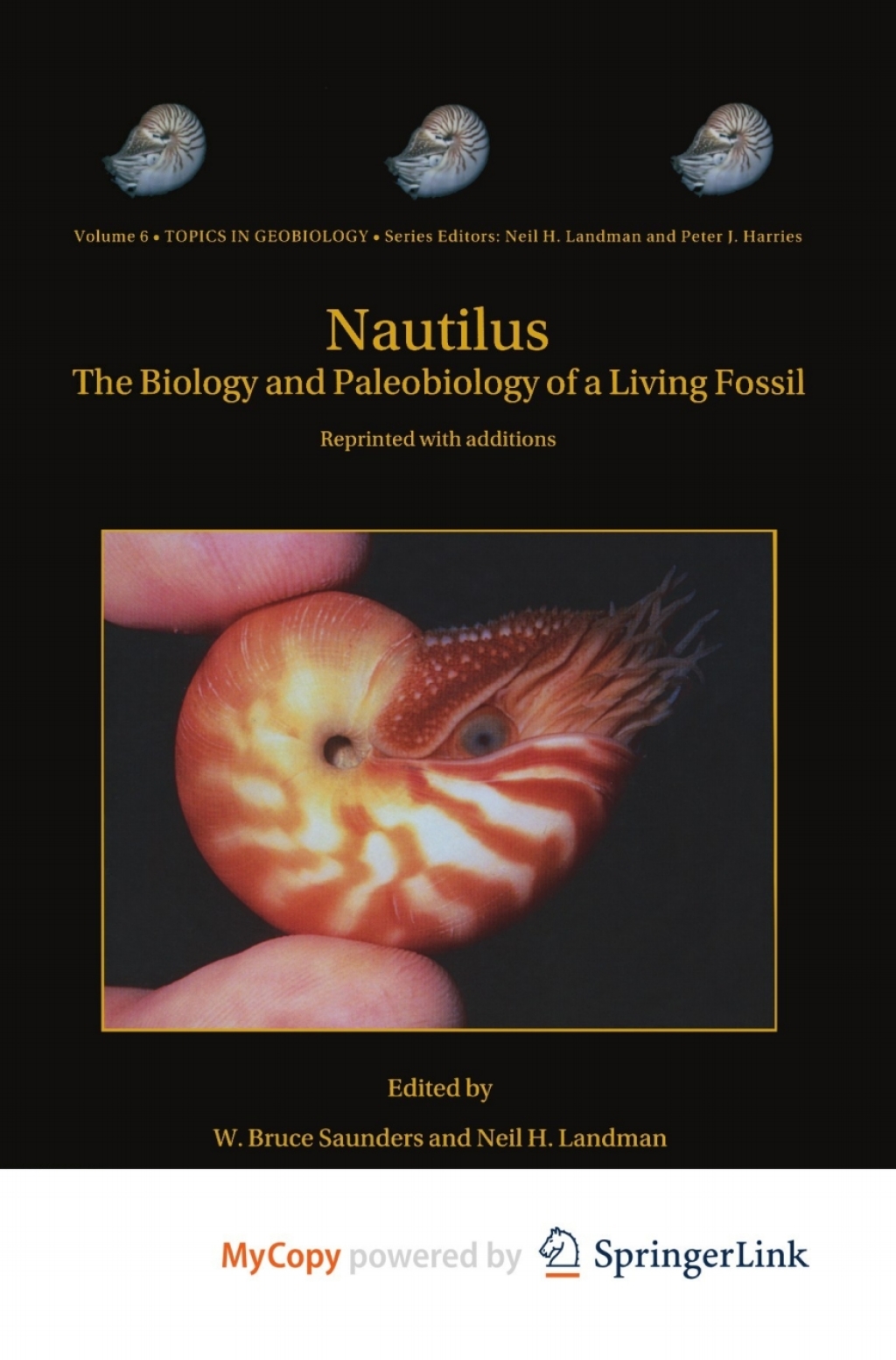Nautilus The Biology and Paleobiology of a Living Fossil, Reprint with additions 2nd Edition