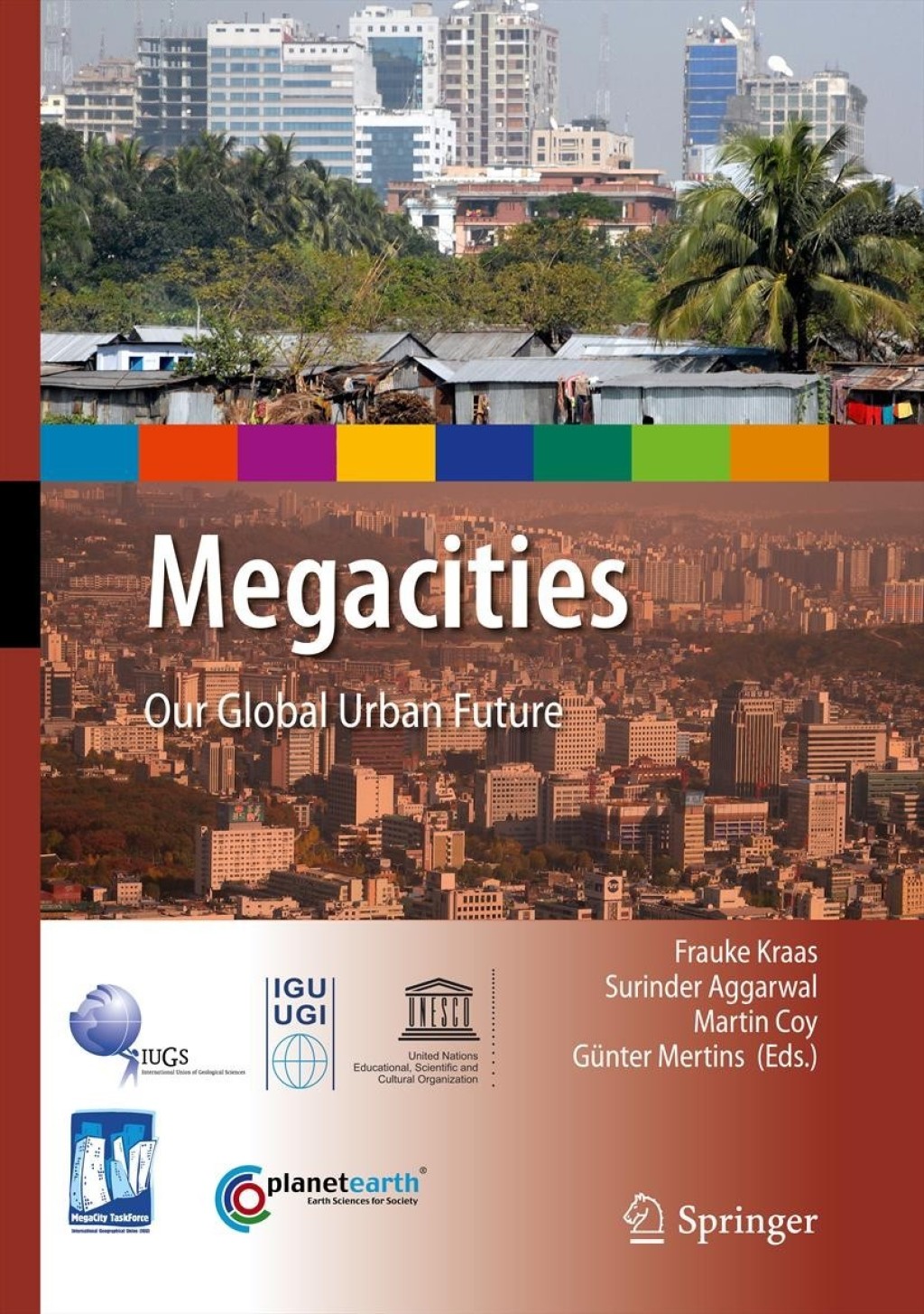 Megacities Our Global Urban Future 