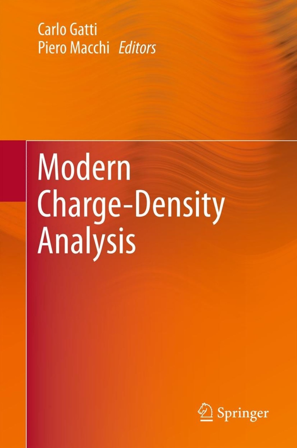 Modern Charge-Density Analysis 1st Edition