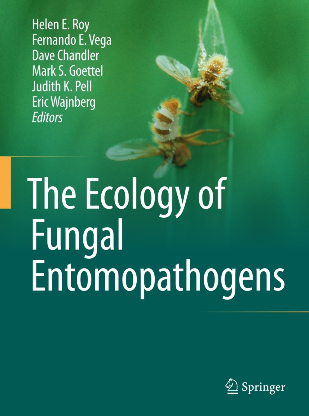 The Ecology of Fungal Entomopathogens 1st Edition