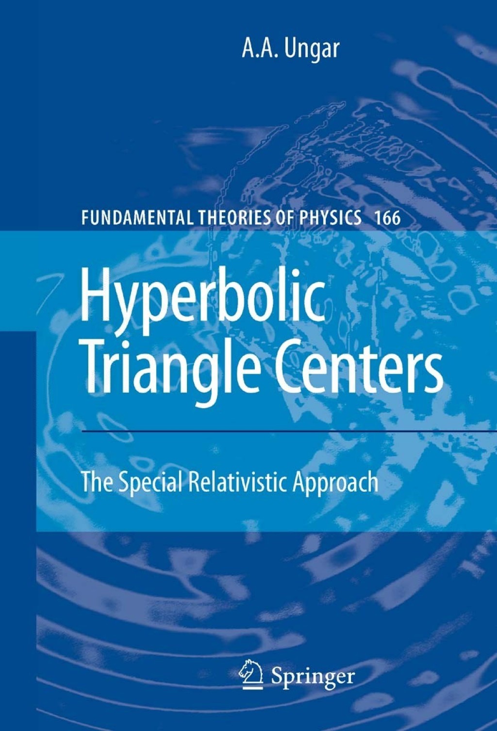 Hyperbolic Triangle Centers The Special Relativistic Approach 