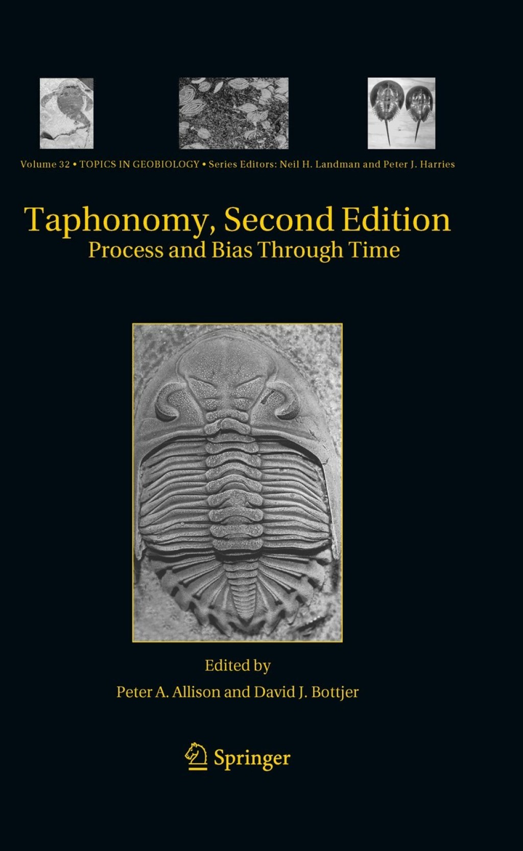 Taphonomy Process and Bias Through Time 2nd Edition