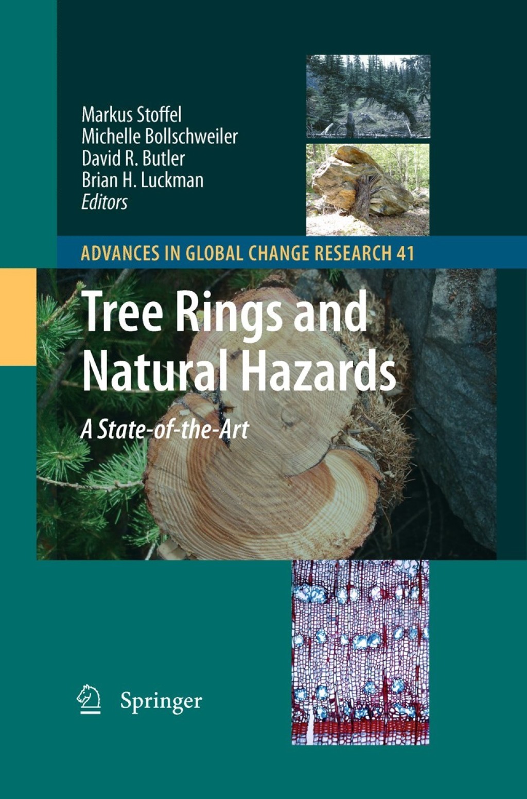 Tree Rings and Natural Hazards A State-of-Art 1st Edition