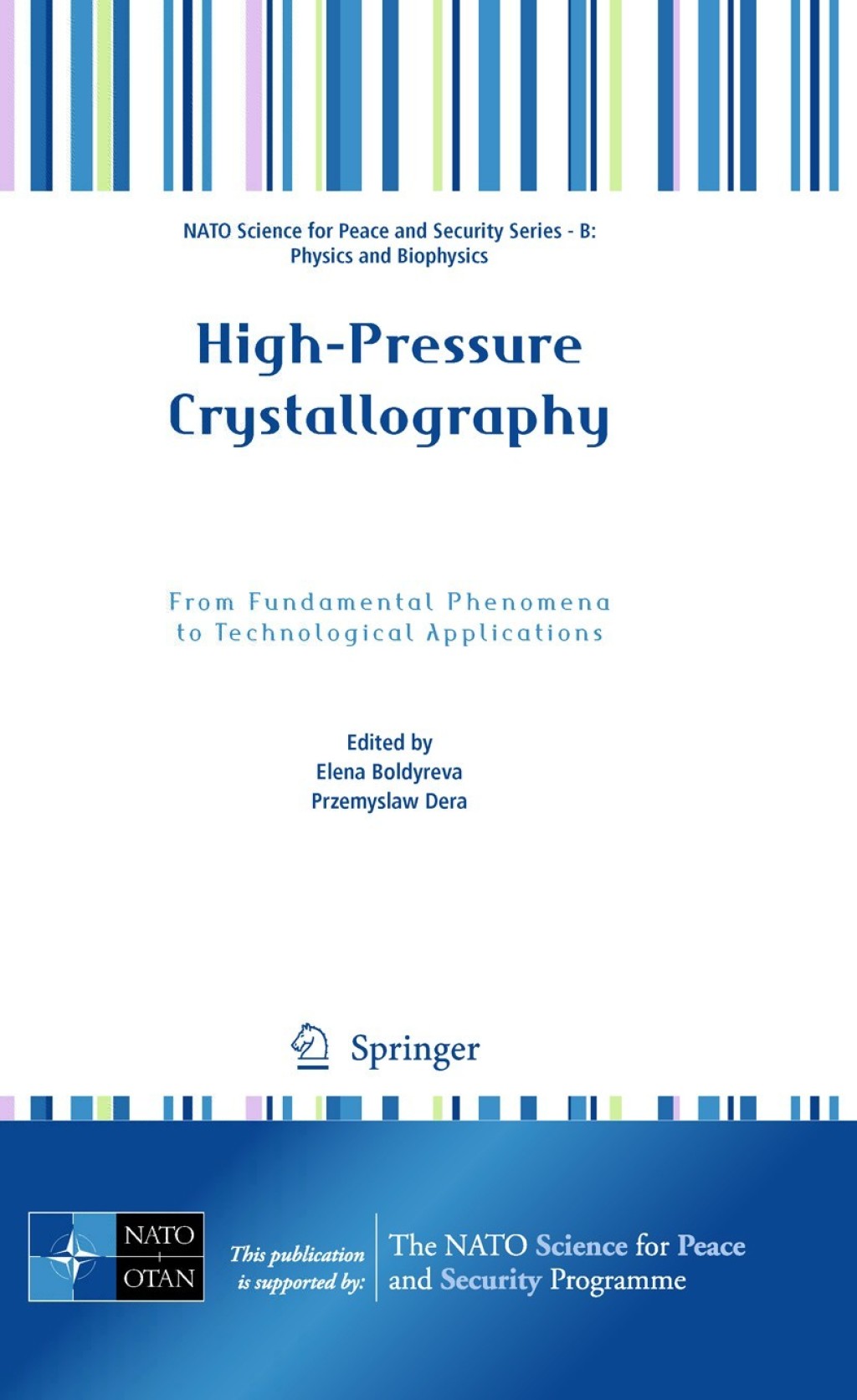 High-Pressure Crystallography From Fundamental Phenomena to Technological Applications 1st Edition
