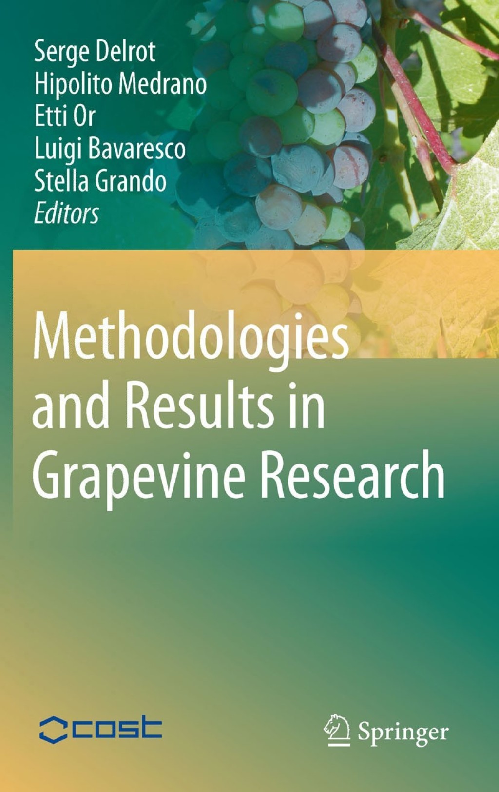 Methodologies and Results in Grapevine Research 1st Edition
