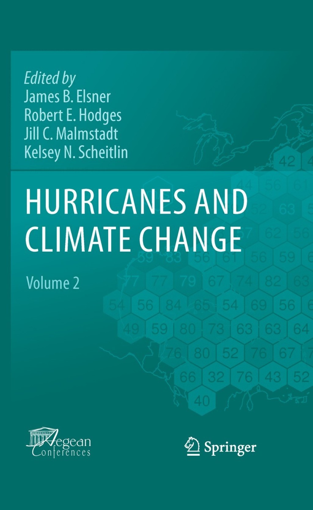 Hurricanes and Climate Change Volume 2 1st Edition
